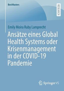 portada Ansätze Eines Global Health Systems Oder Krisenmanagement in Der Covid-19 Pandemie 