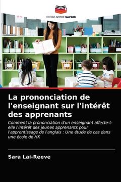 portada La prononciation de l'enseignant sur l'intérêt des apprenants