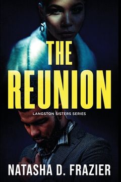 portada The Reunion: A Contemporary Romantic Suspense Novel (The Langston Sisters Book 1)