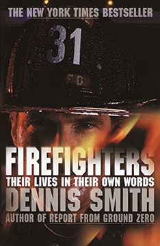 portada Firefighters: Their Lives in Their own Words (en Inglés)