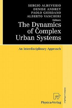 portada the dynamics of complex urban systems: an interdisciplinary approach