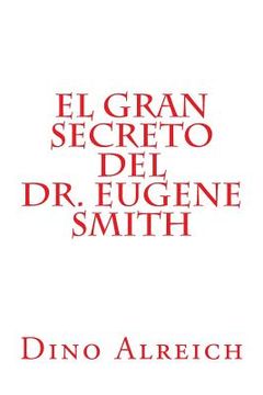 portada El gran secreto del Dr. Eugene Smith