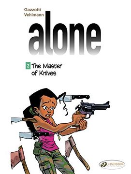 portada Alone, Tome 2 : The Master of Knives