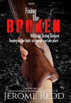 portada Fixing The Broken, Without Being Broken- Book 1 