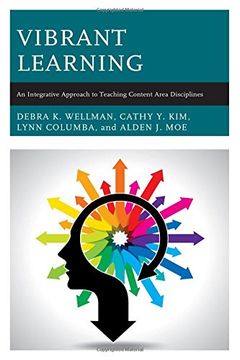 portada Vibrant Learning: An Integrative Approach to Teaching Content Area Disciplines 