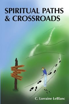 portada Spiritual Paths & Crossroads (en Inglés)