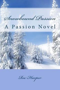 portada Snowbound Passion (en Inglés)