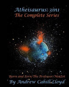 portada Atheisaurus: 3in1: The Complete Series (en Inglés)