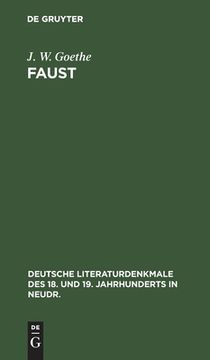portada Faust: Ein Fragment (Deutsche Literaturdenkmale des 18. Und 19. Jahrhunderts in n) (German Edition) [Hardcover ] 