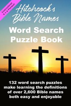 portada Hitchcock's Bible Names Word Search Puzzle Book: 6x9 Format (in English)
