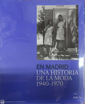 portada En Madrid. Una Historia de la Moda (1940-1970) (en Catalá)