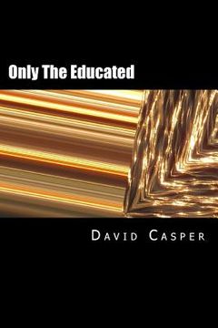 portada Only The Eductated (en Inglés)