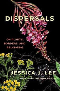 portada Dispersals: On Plants, Borders, and Belonging (in English)
