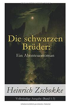 portada Die schwarzen Brüder: Ein Abenteuerroman - Vollständige Ausgabe (Band 1-3)
