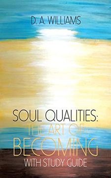 portada Soul Qualities: The art of Becoming With Study Guide (in English)