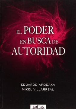 portada El Poder en Busca de Autoridad: Las Dinámicas Psicosociales de la Legitimización (in Spanish)
