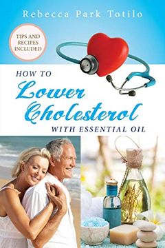portada How to Lower Cholesterol With Essential oil 
