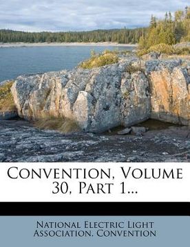 portada convention, volume 30, part 1... (en Inglés)