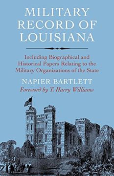 portada Military Record of Louisiana: Including Biographical and Historical Papers Relating to the Military Organizations of the State (in English)