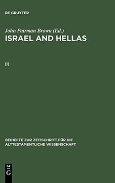 portada John Pairman Brown: Israel and Hellas. [i] (Beihefte zur Zeitschrift für die Alttestamentliche Wissensch) (en Inglés)