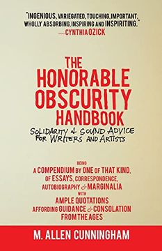 portada The Honorable Obscurity Handbook: Solidarity & Sound Advice for Writers and Artists (Samizdat Series) 