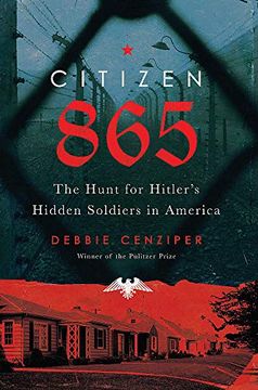 portada Citizen 865: The Hunt for Hitler's Hidden Soldiers in America (in English)