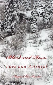 portada Blood and Roses: Love and Betrayal (en Inglés)