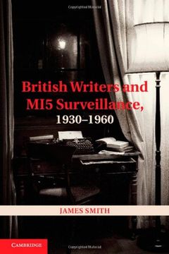 portada British Writers and mi5 Surveillance, 1930-1960 (en Inglés)