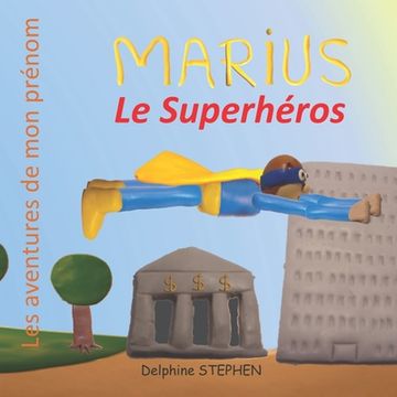 portada Marius le Superhéros: Les aventures de mon prénom (en Francés)
