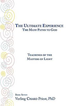 portada the ultimate experience / the many paths to god: teachings of the masters of light book 7