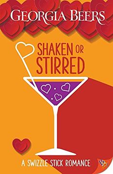 portada Shaken or Stirred (1) (a Swizzle Stick Romance) (in English)