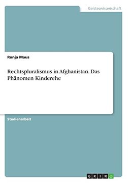 portada Rechtspluralismus in Afghanistan. Das Phänomen Kinderehe (in German)