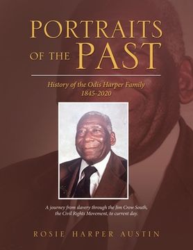 portada Portraits of the Past: History of the Odis Harper Family 1845-2020
