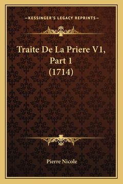 portada Traite De La Priere V1, Part 1 (1714) (in French)