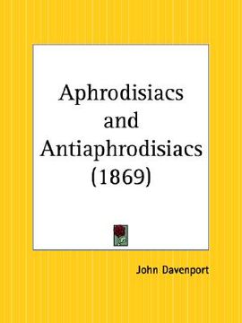 portada aphrodisiacs and antiaphrodisiacs (en Inglés)