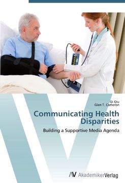 portada Communicating Health Disparities: Building a Supportive Media Agenda