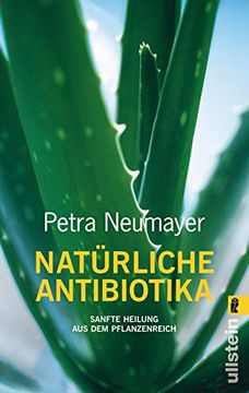 portada Natürlich Antibiotika: Sanfte Heilung aus dem Pflanzenreich (0) (in German)