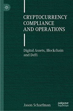 portada Cryptocurrency Compliance and Operations: Digital Assets, Blockchain and Defi (en Inglés)