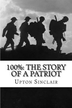 portada 100%: The Story of a Patriot