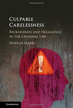portada Culpable Carelessness: Recklessness and Negligence in the Criminal law (in English)