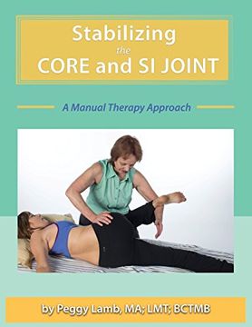 portada Stabilizing the Core and the Si Joint: A Manual Therapy Approach (en Inglés)