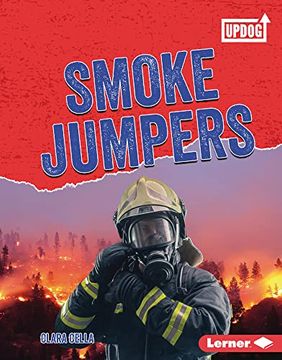 portada Smoke Jumpers Format: Library Bound (en Inglés)