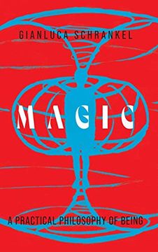portada Magic: A Practical Philosophy of Being (en Inglés)