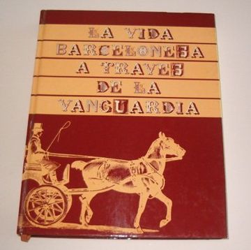 portada La vida barcelonesa a través de La Vanguardia 1881-1899