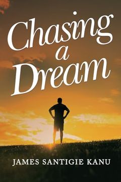 portada Chasing a Dream Journey to Europe and the United Nations (en Inglés)
