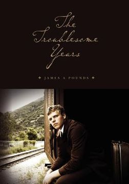 portada the troublesome years (en Inglés)
