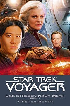 portada Star Trek - Voyager 16: Das Streben Nach Mehr, Buch 1 (en Alemán)