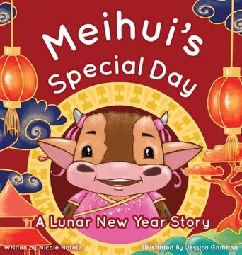 portada Meihui's Special Day: a Lunar New Year Story (in English)