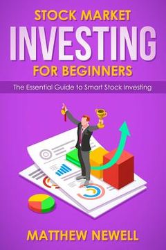 portada Stock Market Investing for Beginners: The Essential Guide to Smart Stock Investing (en Inglés)
