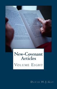 portada New-Covenant Articles: Volume Eight (en Inglés)